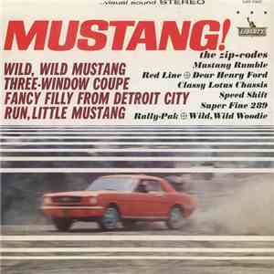 The Zip-Codes - Mustang!