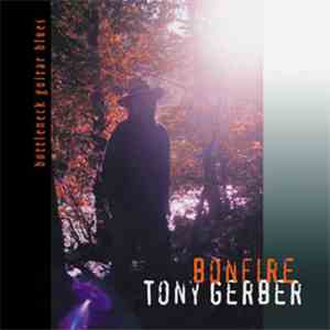 Tony Gerber - Bonfire