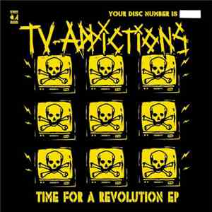 TV-Addictions - Time For A Revolution Ep