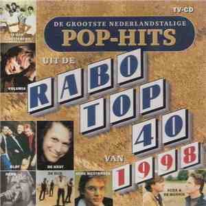 Various - De Grootste Nederlandstalige Pop-Hits Uit De Rabo Top 40 Van 1998
