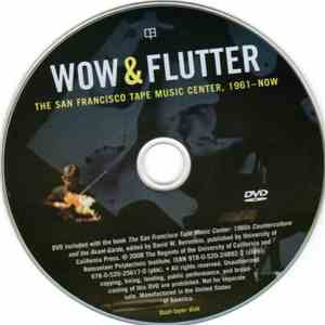 Various - Wow & Flutter: The San Francisco Tape Music Center, 1961-Now