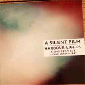 A Silent Film - Harbor Lights