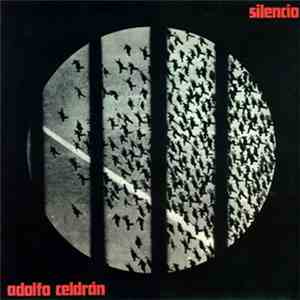 Adolfo Celdrán - Silencio