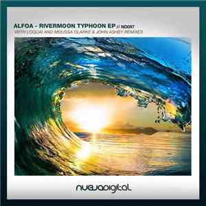 Alfoa - Rivermoon Typhoon EP