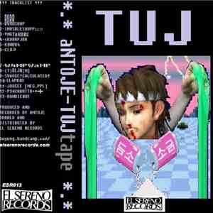 aNTOJE - TUJ TAPE