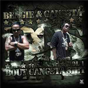 Bengie & Gangsta  - Bout Gangsta Shit Vol.1