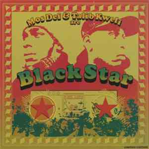 Black Star - Mos Def & Talib Kweli Are Black Star
