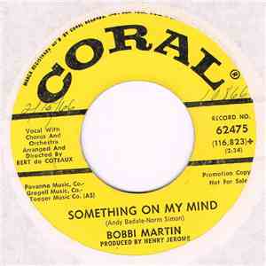 Bobbi Martin - Don't Take It Out On Me / Something On My Mind