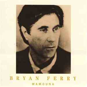 Bryan Ferry - Mamouna