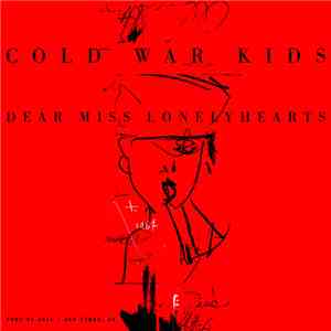 Cold War Kids - Dear Miss Lonelyhearts