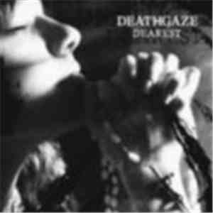 Deathgaze - Dearest