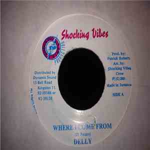 Delly - Where I Come From