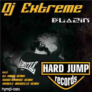 DJ Extreme  - Blazin
