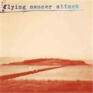 Flying Saucer Attack - Sally Free And Easy EP