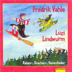 Fredrik Vahle - Luzi Lindwurm