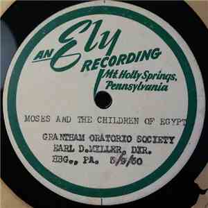 Grantham Oratorio Society - Moses And The Children Of Egypt