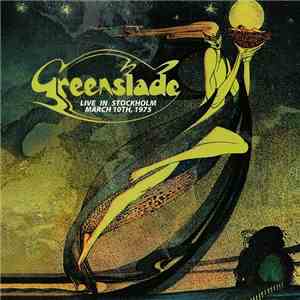 Greenslade - Live In Stockholm, March 10, 1975