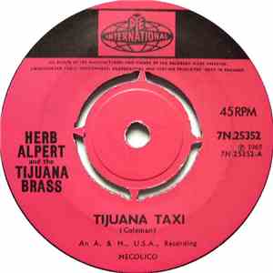 Herb Alpert & The Tijuana Brass - Tijuana Taxi / Salud, Amor Y Dinero