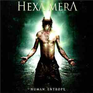Hexa Mera - Human Entropy