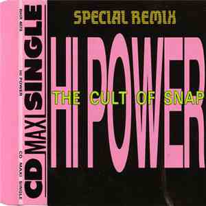 Hi Power - The Cult Of Snap (Special Remix)
