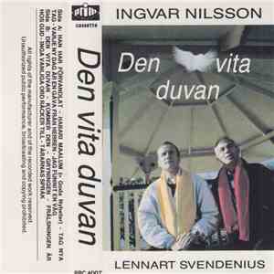 Ingvar Nilsson & Lennart Svendenius - Den Vita Duvan