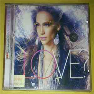Jennifer Lopez - Love?