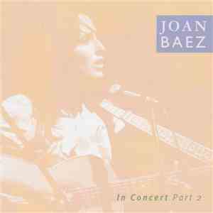Joan Baez - In Concert Part 2