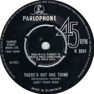 Just Four Men - There's Not One Thing