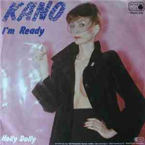 Kano - I'm Ready / Holly Dolly
