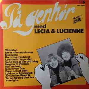 Lecia & Lucienne - På Genhør Med Lecia & Lucienne