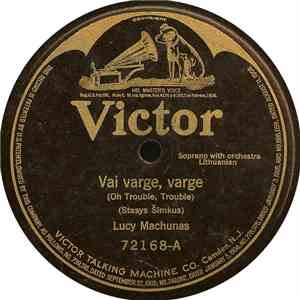 Lucy Machunas - Vai Varge, Varge / Ko Vējai Pučia