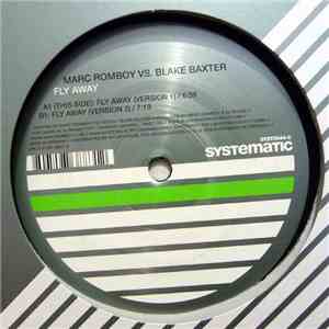 Marc Romboy vs. Blake Baxter - Fly Away