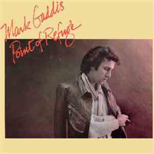 Mark Gaddis - Point Of Refuge