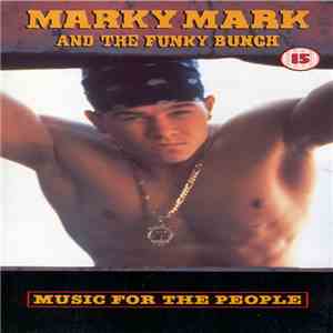 Marky Mark And The Funky Bunch - Music For The People