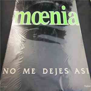 Mœnia - No Me Dejes Así