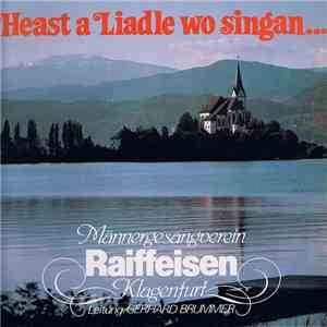 Männergesangsverein Raiffeisen Klagenfurt Leitung Gerhard Brummer - Heast A ...