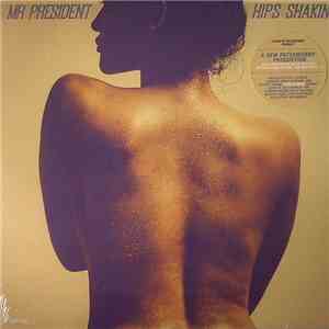 Mr President - Hips Shaking