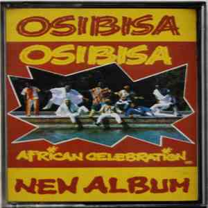 Osibisa - African Celebration (New Album)