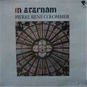Pierre Renè Colombier - In Eternam