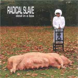 Radical Slave - Devil In A Box