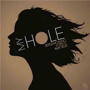 Sergi Moreno & Jossy C Feat Neus - My Hole