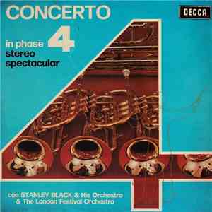 Stanley Black & His Orchestra & The London Festival Orchestra - Concerto