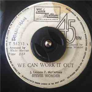 Stevie Wonder - We Can Work It Out / Never Dreamed You'd Leave In Summer