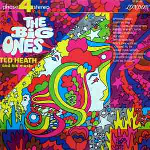 Ted Heath And His Music - The Big Ones