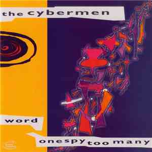 The Cybermen - Word / One Spy Too Many