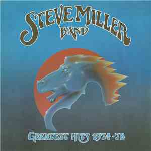 The Steve Miller Band - Greatest Hits 1974-78