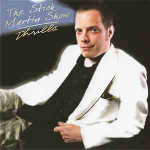 The Stick Martin Show - Thrilla
