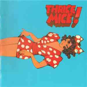 Thrice Mice - Thrice Mice!