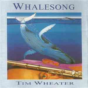 Tim Wheater - Whalesong