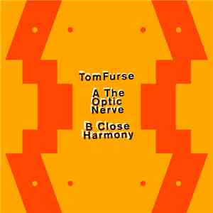 Tom Furse - The Optic Nerve